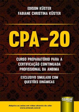 Imagem de CPA-20 - Curso Preparatório para a Certificação Continuada Profissional da ANBIMA: Exclusivo Simulado com Questões Dinâmicas