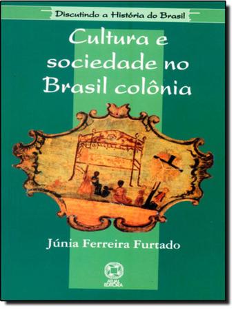 Imagem de Cultura E Sociedade No Brasil Colonia