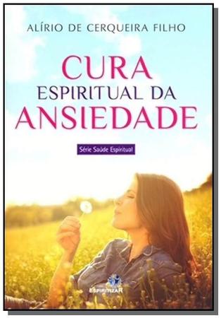 Imagem de Cura espiritual da ansiedade - ESPIRITIZAR