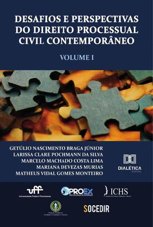 Imagem de Desafios e Perspectivas do Direito Processual Civil Contemporâneo