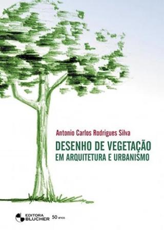 Desenho de Vegetacão em Arquitetura e Urbanismo - Livros de Arquitetura -  Magazine Luiza