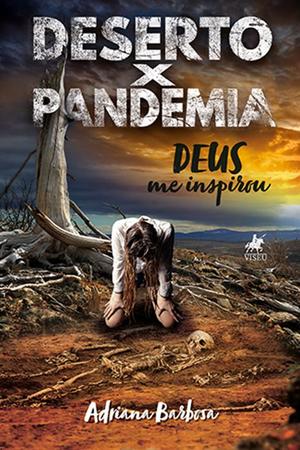 Imagem de Deserto x Pandemia: Deus me Inspirou - Viseu