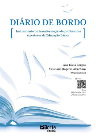 Imagem de Diario de Bordo -Vol. 01- Instrumento de Transformação de Professores e Gestores Da Educação Básica - PHORTE EDITORA  LTDA
