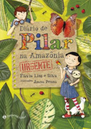 Imagem de Diário de Pilar na Amazônia (Nova edição) - PEQUENA ZAHAR