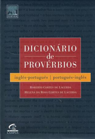 DICIONARIO DE PROVERBIOS - INGL/PORT - PORT/ING - - Dicionários
