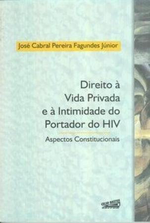 Imagem de Direito a Vida e a Intim do Portador do HIV - LIVRARIA DO ADVOGADO