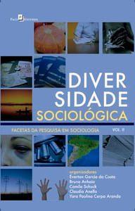Imagem de Diversidade sociológica: facetas da pesquisa em sociologia