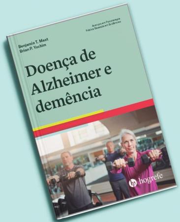 Imagem de Doença de alzheimer e demência: avanços em psicoterapia - prática baseada em evidências - HOGREFE