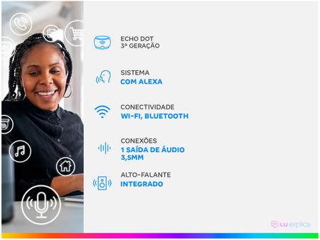 Echo Dot 3ª Geração Smart Speaker com Alexa -  - Smart Speaker / Caixa  de Som - Magazine Luiza