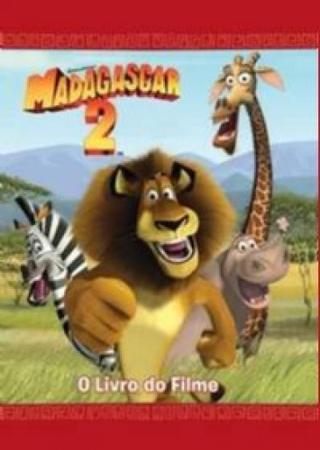 Madagascar 2: A Grande Escapada