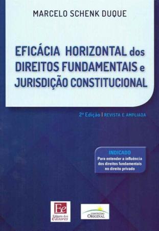 Imagem de Eficácia horizontal dos direitos fundamentais e jurisdição constitucional - 02Ed/19