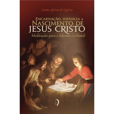 Imagem de Encarnação, infância e nascimento de Jesus Cristo: Meditações para o Advento e o Natal - Edições Livre