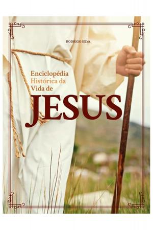 Imagem de Enciclopédia histórica da vida de Jesus + O ceticismo da fé