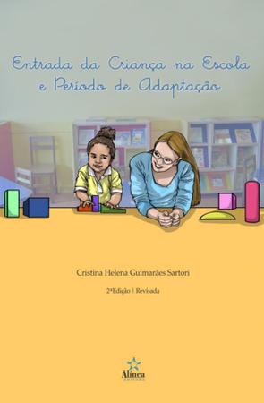 Imagem de Entrada da criança na escola e periodo de adaptacao - Editora Alinea