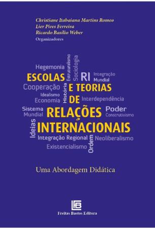 Imagem de Escolas e Teorias Relações Internacionais: Uma Abordagem Didática