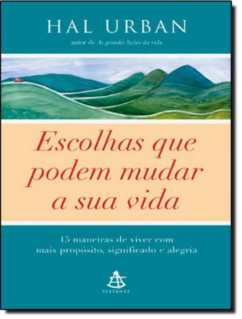 Uma boa vida: Como viver com mais significado e realização