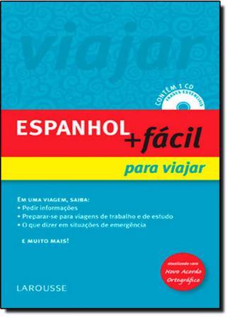 Imagem de Espanhol Mais Fácil Para Viajar: Atualizado - LAROUSSE - LAFONTE