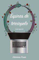 Espinas de terciopelo - Ediciones Ruser - Outros Livros - Magazine