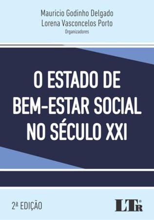 Imagem de ESTADO DE BEM-ESTAR SOCIAL NO SECULO XXI, O - 2ª ED - LTR