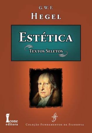 Imagem de Estética - Textos Seletos - Col. Fundamentos da Filosofia - G. W. F. Hegel