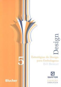 Imagem de ESTRATEGIAS DE DESIGN PARA EMBALAGENS VOL. 5 - 2ª ED