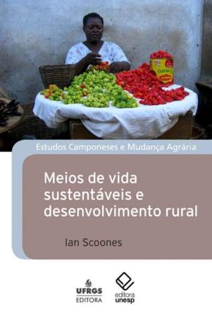 Imagem de Estudos Camponeses e Mudança Agrária: Meios de Vida Sustentáveis e Desenvolvimento Rural - UNESP EDITORA