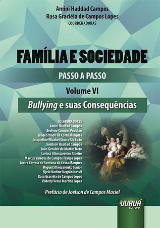 Imagem de FAMíLIA E SOCIEDADE - PASSO A PASSO - VOLUME VI - BULLYING E SUAS CONSEQUêNCIAS