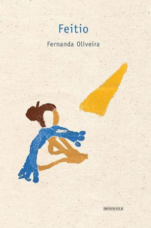 FEITIO - Autor: OLIVEIRA, FERNANDA Imagem de FEITIO - Autor: OLIVEIRA, FERNANDA