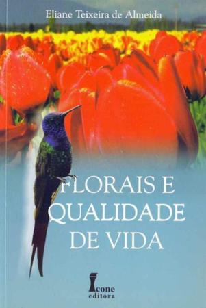 Florais e Qualidade de Vida Imagem de Florais e Qualidade de Vida