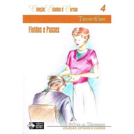 Imagem de Fluidos e Passes - Volume 4 - Coleção Estudos e Cursos - Allan Kardec