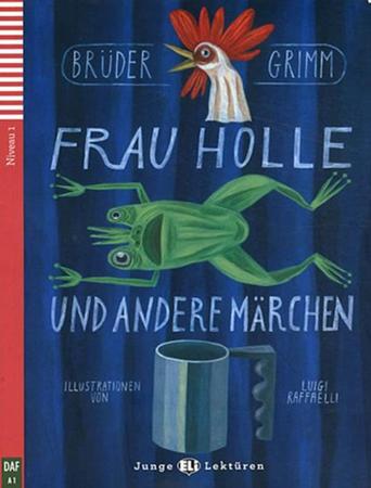 Imagem de Frau Holle Und Andere Marchen - Teen Eli Readers German A1 - Downloadable Multimedia - EUROPEAN LANGUAGE INSTITUTE