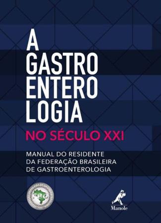 Imagem de Gastroenterologia no seculo xxi, a - MANOLE