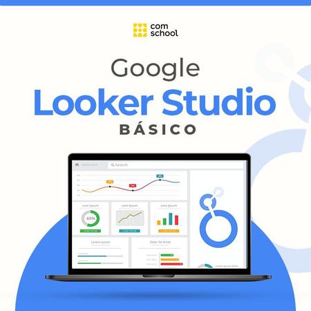 Imagem de Google Looker Studio Básico