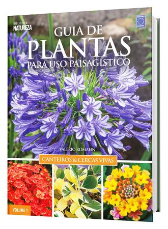 Imagem de Guia de Plantas para Uso Paisagístico Vol 1: Canteiros & Cercas Vivas - Edição Ouro (Capa Dura)