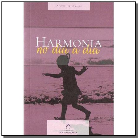 Imagem de Harmonia no Dia a Dia - FUNDACAO LAR HARMONIA