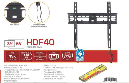 Imagem de HDF 40 Suporte fixo para TVs LCD/ PLAS/LED/3D de ATE 56 POL Cor: Preto