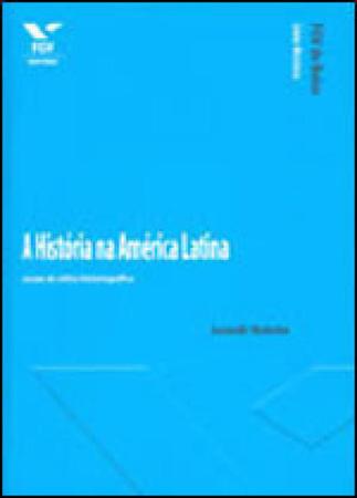 Imagem de Historia na america latina, a - ensaio de critica historiografica
