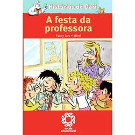 Imagem de Historias De Gafi - A Festa Da Professora
