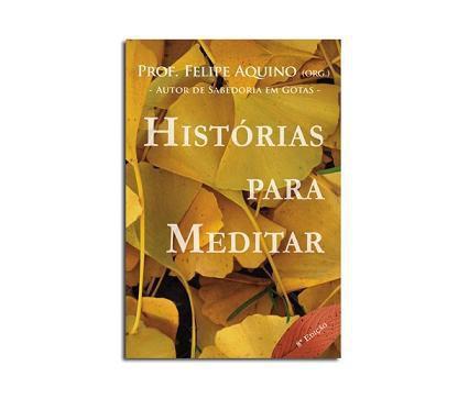 Imagem de Historias para meditar - Prof. Felipe Aquino - Canção nova