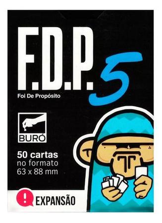 FDP 5 (Foi de Propósito 5) Expansão - Jogo de Cartas Buró