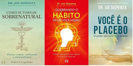 Imagem de kit 3 livros Dr. Joe Dizpenza Como se tornar sobrenatural + Quebrando o hábito de ser você mesmo + Você é o placebo
