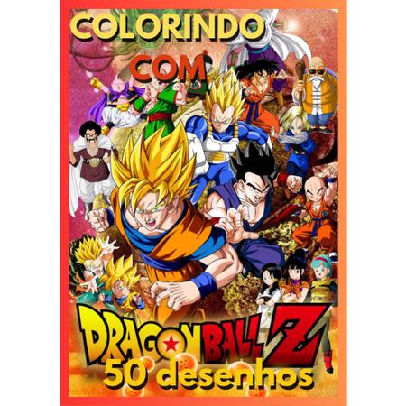 Kit 50 Desenhos Infantil Grandes Para Colorir Dragonball Z Anime - Infinity  Brinquedos - Boneco Dragon Ball - Magazine Luiza