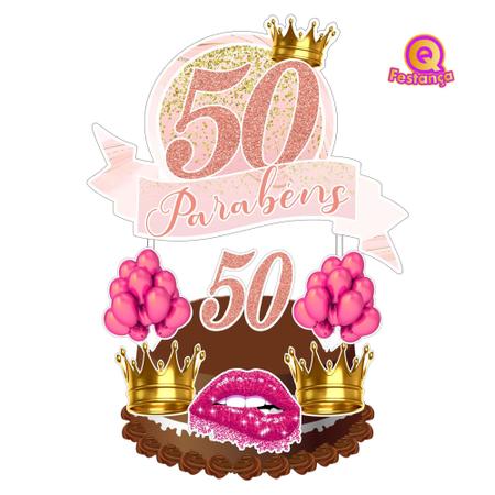 Kit Decoração de Festa Aniversário Bolo Topper 50 Anos Qfestança