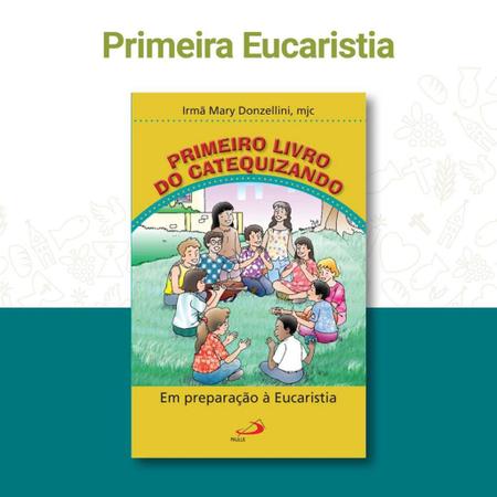 Imagem de Kit Livros Catequese Infantil Primeiro e Segundo Livro do Catequizando Editora Paulus Encontros Catequéticos Primeira Eucaristia Comunhão Crianças