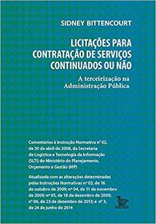 Imagem de Licitações Para Contratação de Serviços Continuados ou Não: a Tercerização na Administração Pública - MATRIX