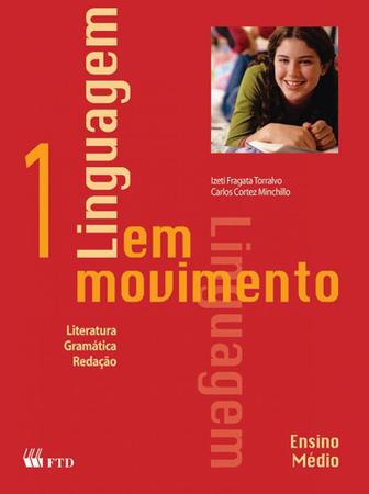 Imagem de Linguagem em Movimento: Literatura, Gramática, Redação - Vol.1