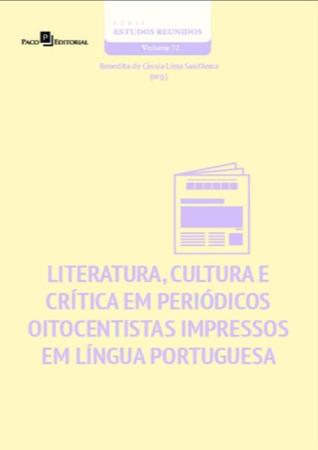 Imagem de Literatura, Cultura E Critica Em Periodicos Oitocentistas Impressos Em Lingua Portuguesa - PACO EDITORIAL