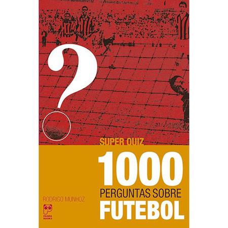 PERTUNTAS E RESPOSTAS SOBRE FUTEBOL, QUIZ DE FUTEBOL