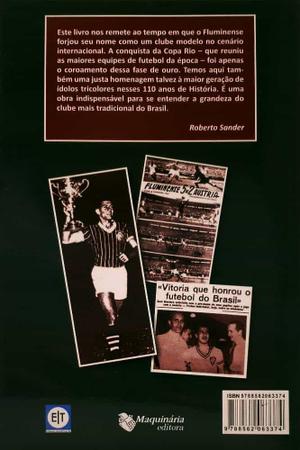 O livro sobre o Bravo Ano de 1952, by Fluminense Football Club