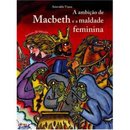 Imagem de Livro - A ambição de Macbeth e a maldade feminina